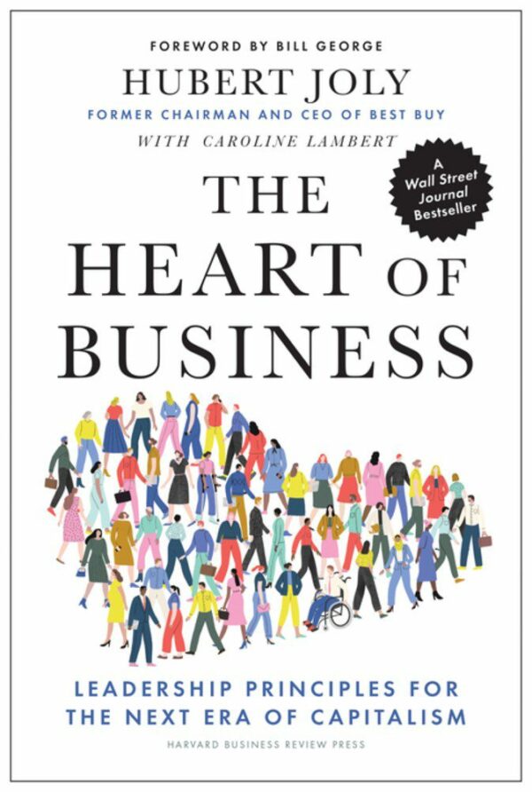 The Heart of Business by Hubert Joly