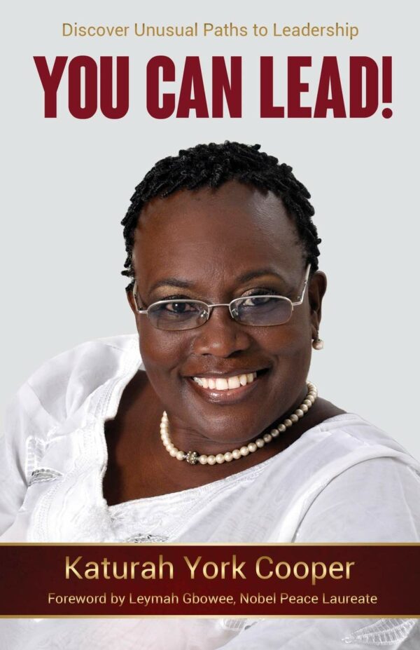 You Can Lead! by Katurah Cooper